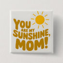 Search for sunshine badges You are my sunshine