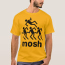 Search for mosh tshirts Music