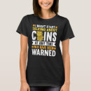 Search for numismatics tshirts Collecting