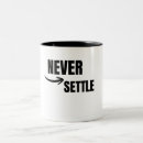 Search for settle mugs Motivational