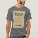 Search for wanted dead or alive tshirts Design