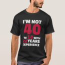 Search for 18 years experience tshirts Design