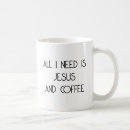 Search for need jesus mugs All i need