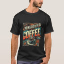 Search for power tshirts Coffee addict