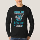 Search for rescue diver tshirts Dad
