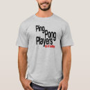 Search for ping pong tshirts Humour