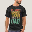 Search for elementary tshirts Dad