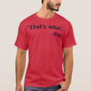 Search for thats what she said tshirts Vintage