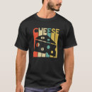 Search for cheesy tshirts Cheddar