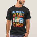 Search for bingo balls tshirts Gambling