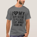 Search for perfect boyfriend tshirts Stay
