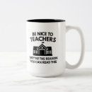 Search for be nice to mugs Teachers
