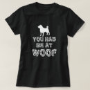 Search for woof tshirts Quote
