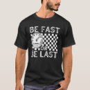 Search for drag racing quotes tshirts Car