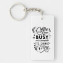 Search for wines key rings Saying