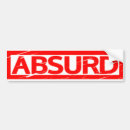 Search for absurdities bumper stickers Fun