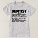 Search for funny dentist quotes tshirts Teeth