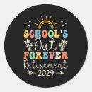 Search for school is out stickers Teacher retirement