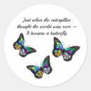 Search for butterfly sayings stickers Encouragement