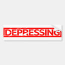 Search for depressed bumper stickers Funny