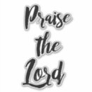 Search for praise be to god stickers Church