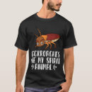 Search for cockroach tshirts Animal