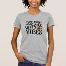 Search for witchy tshirts Quote