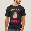Search for potato tshirts Funny