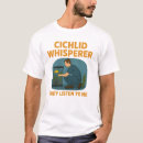 Search for cichlids tshirts Father