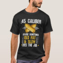 Search for 45 acp tshirts Short