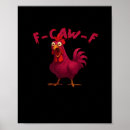 Search for funny chicken posters F caw f