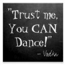 Search for trust me you can dance posters Funny