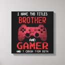 Search for gamer canvas prints Funny