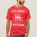 Search for manual shift tshirts Graphic