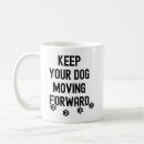 Search for keep moving mugs Quote