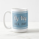 Search for oye mugs Oy vey