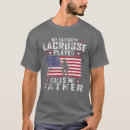 Search for lacrosse mens tshirts Father