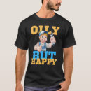 Search for oily tshirts Saying