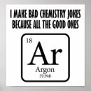 Search for funny chemistry posters Joke