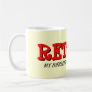 Search for retirement nurse mugs Funny