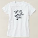 Search for the adventure begins tshirts Explore