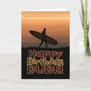 Search for surfer dude birthday cards Surfboard
