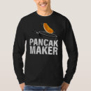 Search for pancake maker tshirts Food