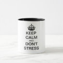 Search for stress mugs Keep calm