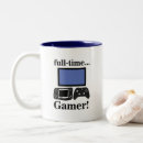 Search for funny gamer mugs Gamers