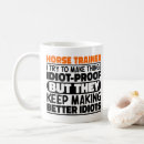 Search for horse sayings mugs Riding