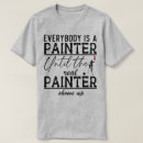Search for painter quote tshirts Graffiti
