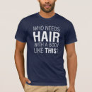 Search for bald guy tshirts Hair
