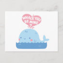 Search for will you be mine postcards Whale