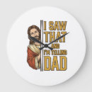 Search for funny clocks Dad